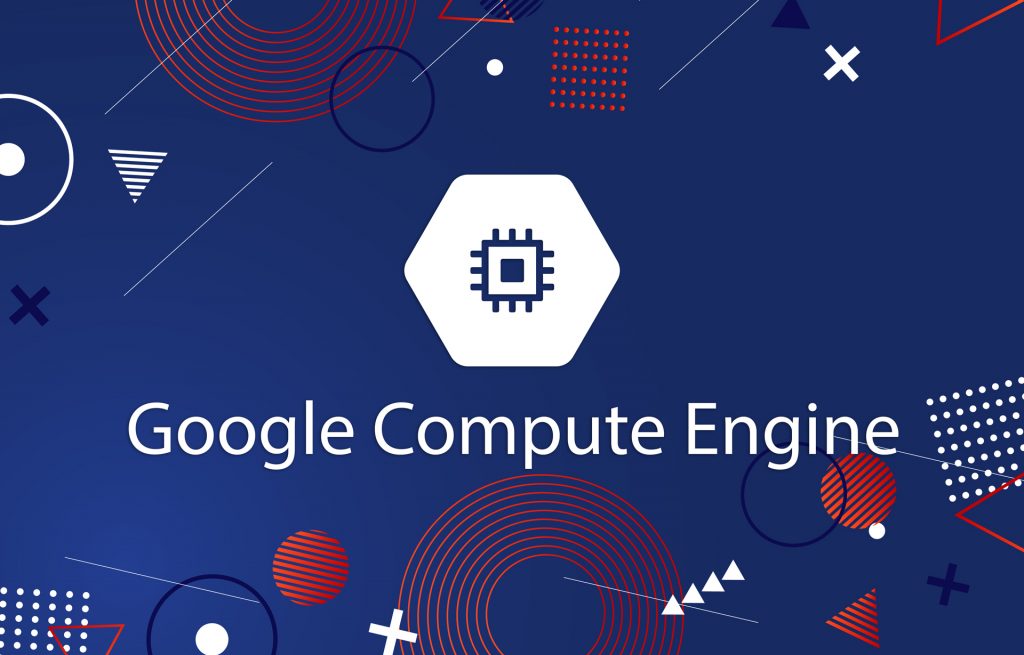 Google Compute Engine: Infrastructure