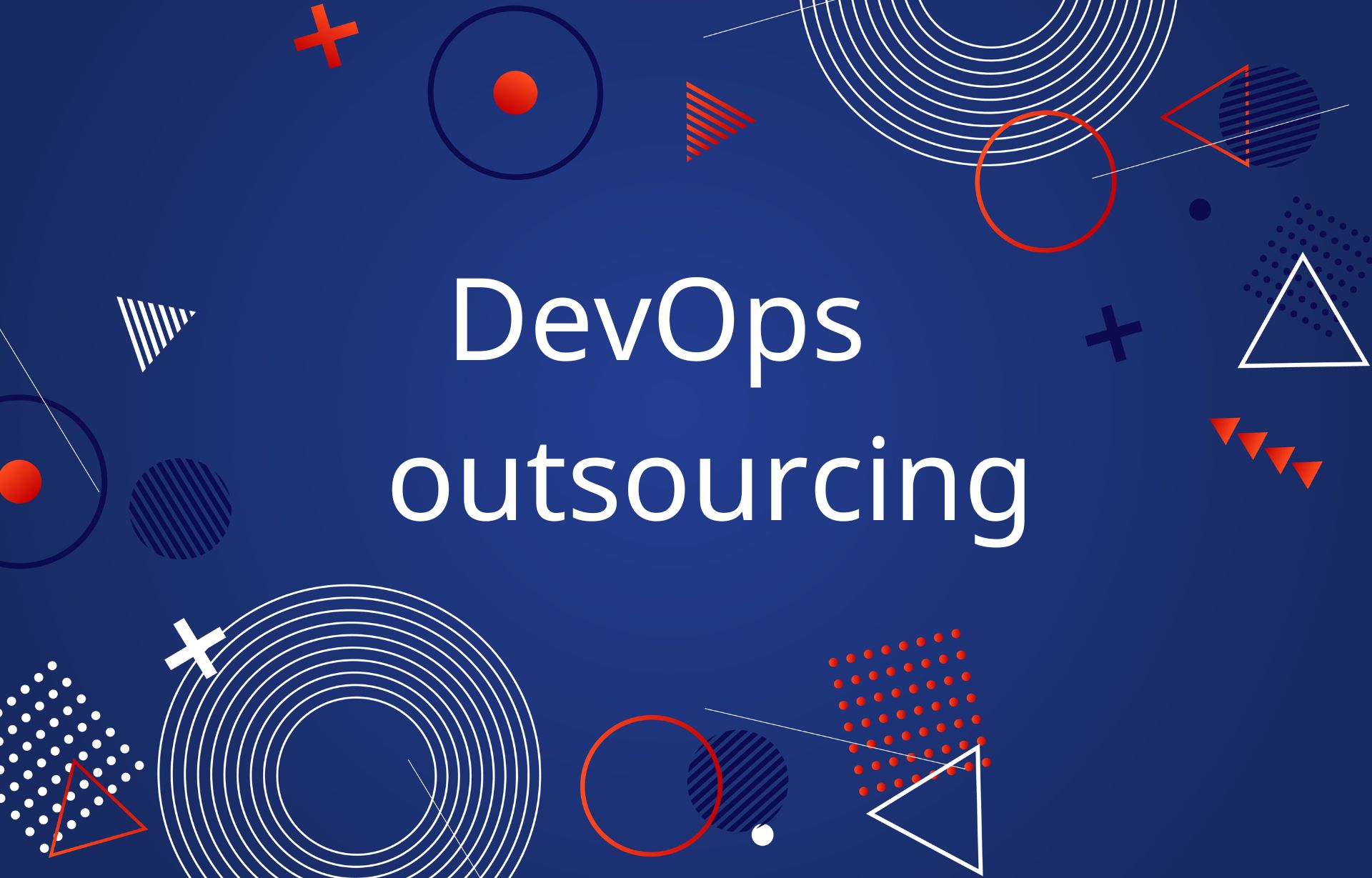 DevOps Outsourcing: Do You Know The Pros? ⚡ YSA Team