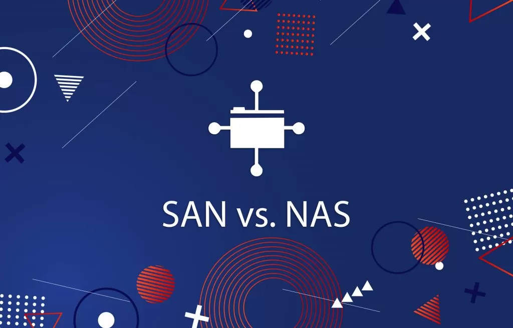 SAN vs. NAS storage: The Difference is Simple